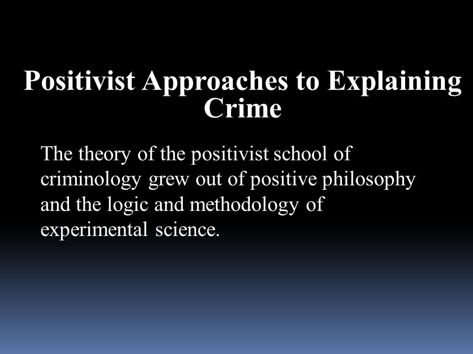 The different approaches to the origins of criminal behavior in criminology